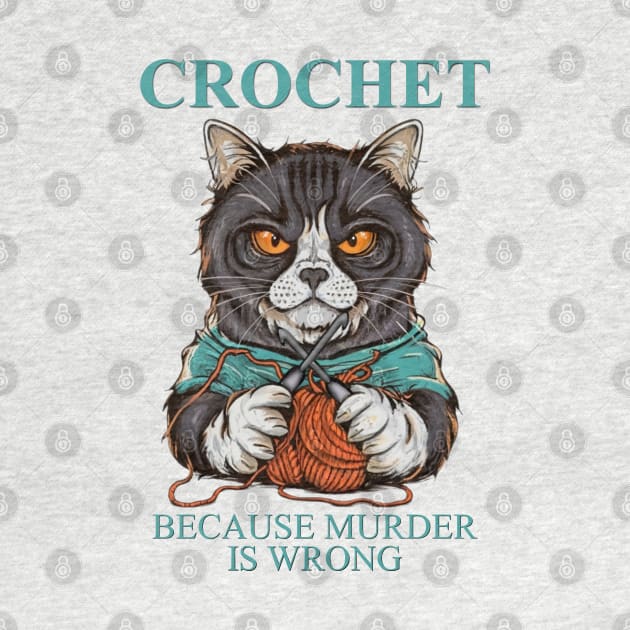 CROCHET : Because Murder is Wrong by INLE Designs